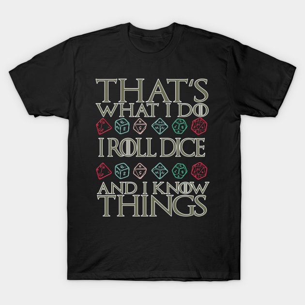 DND That's What I Do T-Shirt by Bingeprints